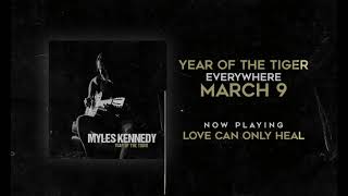 Download lagu Myles Kennedy: 'Love Can Only Heal' mp3