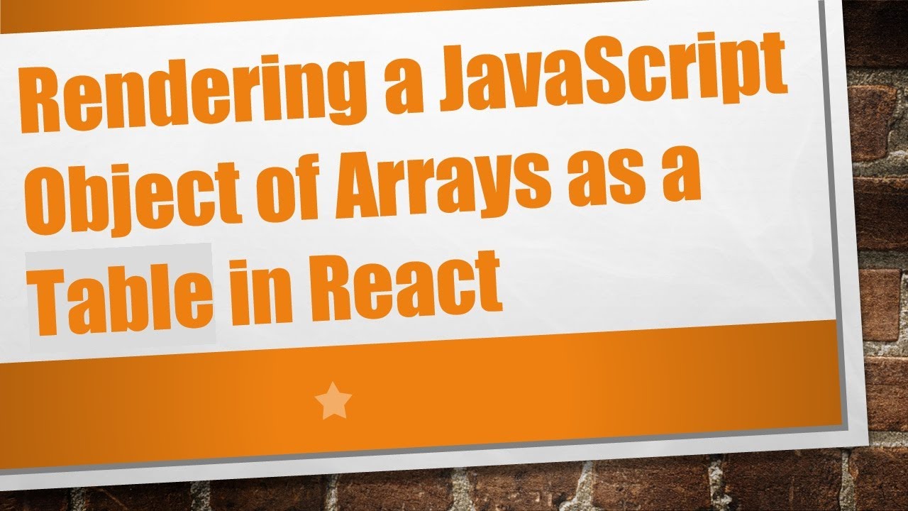 Rendering a JavaScript Object of Arrays as a Table in React