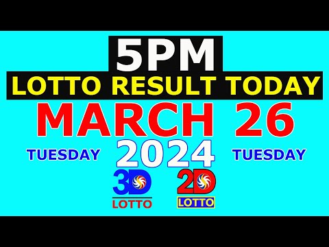 5pm Lotto Result Today March 26 2024 (Tuesday)