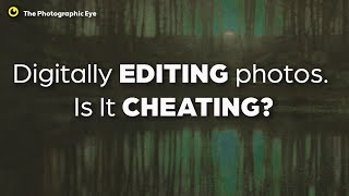 Do Photos Need To Be Perfect Right Out Of The Camera?