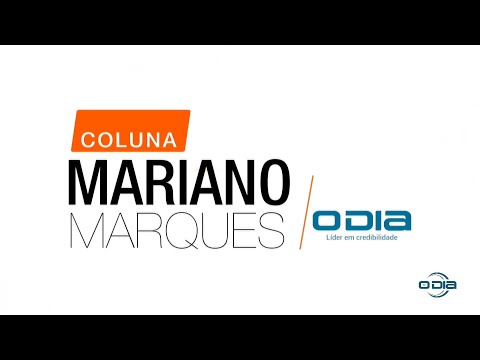 Coluna Mariano Marques na O Dia TV 30 07 2022