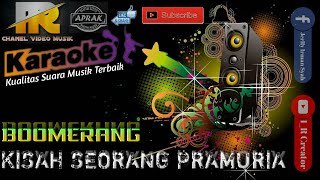 Download lagu Karaoke Boomerang-Kisah Seorang Pramuria [kunci gitar tanpa vocal].720p mp3
