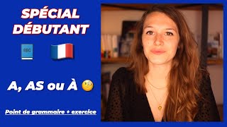 LA DIFFÉRENCE ENTRE A, AS ET À 🧐 - Grammaire française pour débutant
