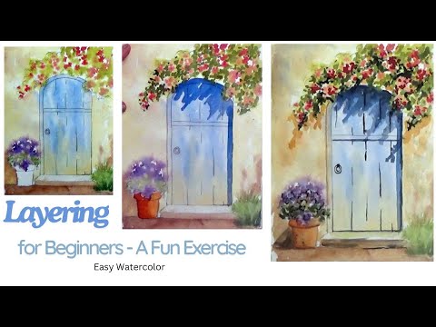 Watercolor Painting for Beginners - Beautiful Door with Flowers - Simple Layering for Success