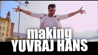 Nachan Ton Pehlan | Yuvraj Hans | Robby Singh | Speed Records | Making | Behind the scenes