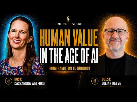 Human Value in the Age of AI: From Hamilton to Burnout | Julian Reeve — video
