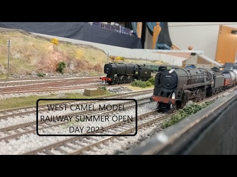 West Camel Model Railway Society Summer Open Day 2023 - 24/06/2023