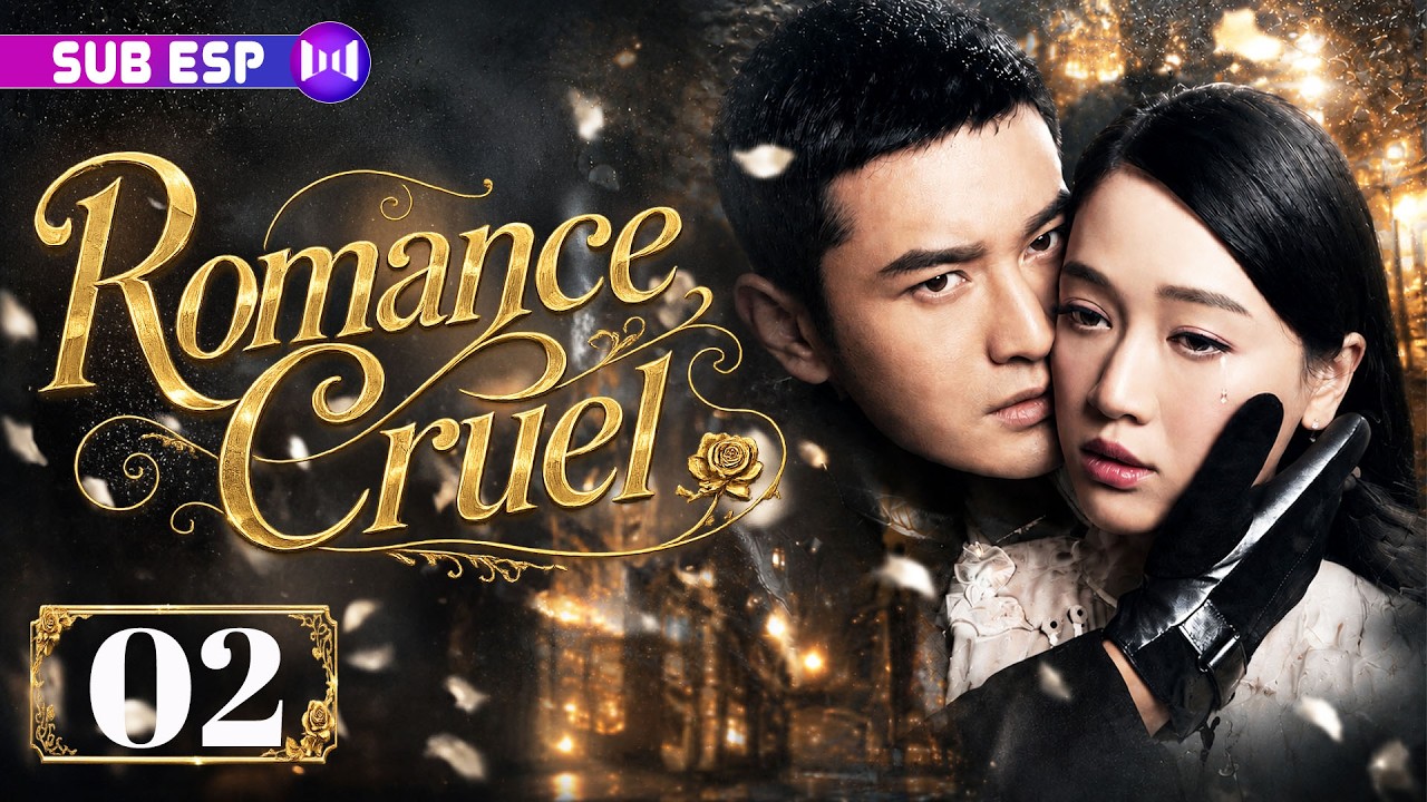 【EP02】Romance Cruel | Juró vengar a su familia... y terminó enamorada de un mafioso 💞🔥