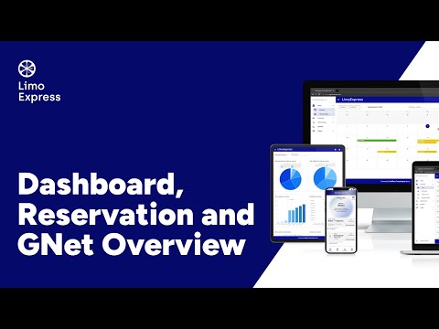 limoexpress Dashboard, Reservation and GNet Overview