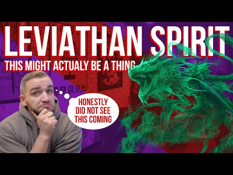 The LEVIATHAN Spirit 👻: Kinda Shocked By What I Found 🐍