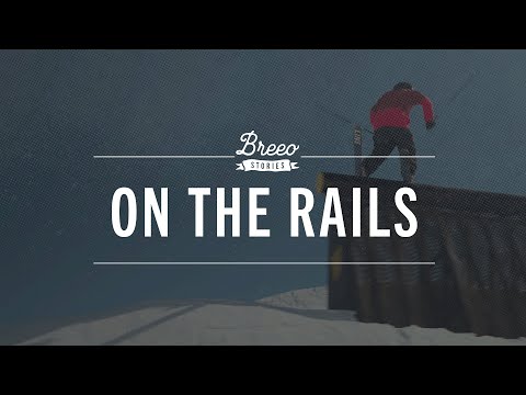 "On the Rails" with Tom Wallisch | Breeo Stories