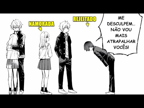 Após ser REJEITADO pela NAMORADA e TRAÍDO pelo AMIGO, ELE perdeu a VONTADE de VIVER!|Manga Recap