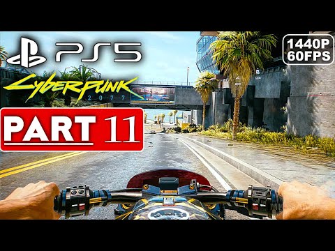 CYBERPUNK 2077 Gameplay Walkthrough Part 11 [1440P 60FPS PS5] - No Commentary (FULL GAME)