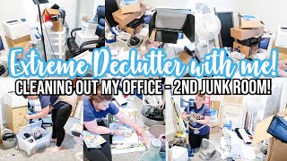 EXTREME DECLUTTER CLEAN WITH ME - OFFICE JUNK ROOM CLEAN OUT!! CLEANING MOTIVATION | DECLUTTER
