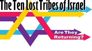THE TEN LOST TRIBES OF ISRAEL: Are They Returning? – Rabbi Michael Skobac – Jews for Judaism