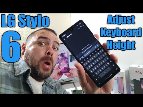 LG Stylo 6 How to adjust keyboard height