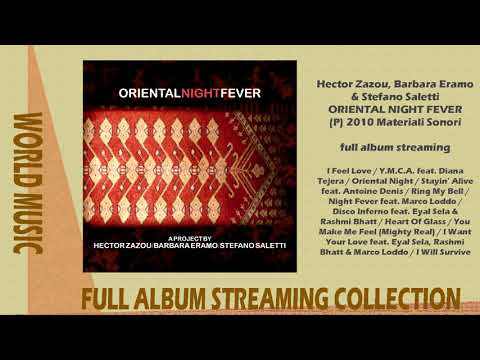 Hector Zazou, Barbara Eramo & Stefano Saletti - Oriental Night Fever - 2010 (full album streaming)