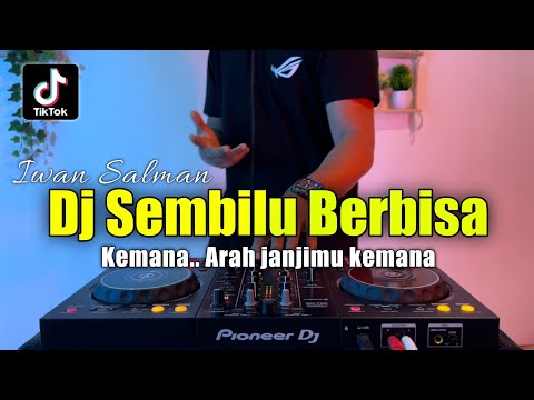 DJ SEMBILU BERBISA REMIX SAYANGNYA IMPIAN TAK SEINDAH KENYATAAN TIKTOK FULL BASS