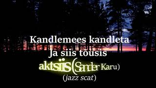 Kandlemees kandleta - Ja siis tõusis aktsiis (jazz scat)