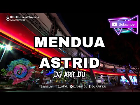 DJ ARIF DU - MENDUA ASTRID VIRAL TIKTOK 2024 LIVE AT 9SQUARE BDG