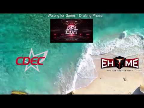 CDEC vs EHOME | Bo3 | DPL-CDA Professional League Season 1