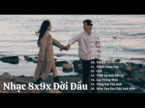 Những Bản Nhạc Bất Hủ 8x9x Đời Đầu - Ký Ức