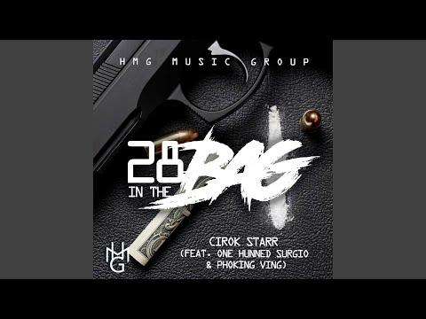 28 in the Bag (feat. One Hunned, Surgio & Phoking Ving)