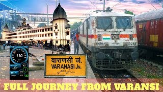 preview picture of video 'वाराणसी से रेल यात्रा ll BEGAMPURA EXPRESS ll बेगमपुरा एक्सप्रेस ll 110 kmph WAP 7'