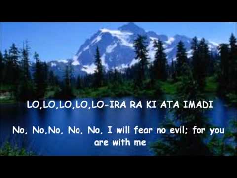 Psalm 23 Gam ki Elej-Even though I walk...