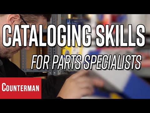 Cataloging Skills for Parts Specialists