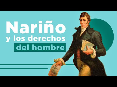 La historia de Antonio Nariño y los derechos del hombre