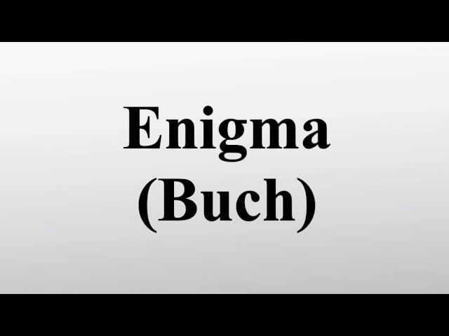 Vídeo relacionado con Enigma