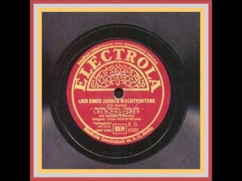 Lied Eines Jungen Wachpostens (Lilli Marlen) [Schultze, Leip]  Lala Andersen,vocal .1939 .