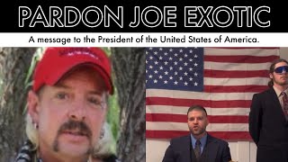 Justice for Joe Exotic the Tiger King. James Andrew McConnell message to President to pardon Joe.