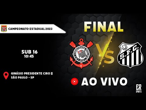 Corinthians x Santos | AO VIVO | Final do Campeonato Estadual SUB 16 | 18/11/2023