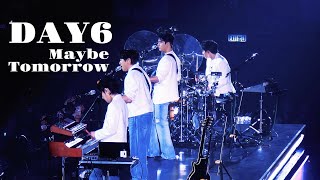Download lagu DAY6《Maybe Tomorrow》｜260117 10th Anniversary Tour [THE DECADE] in Hong Kong Day 1 mp3