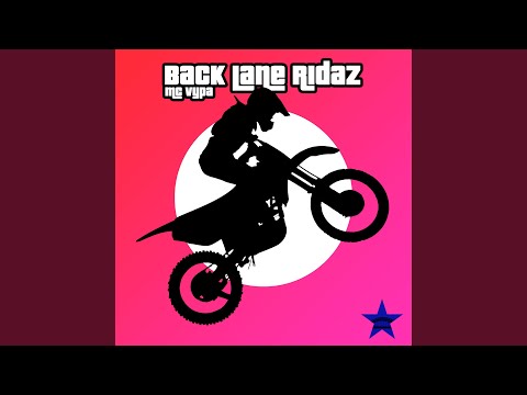 Back Lane Ridaz
