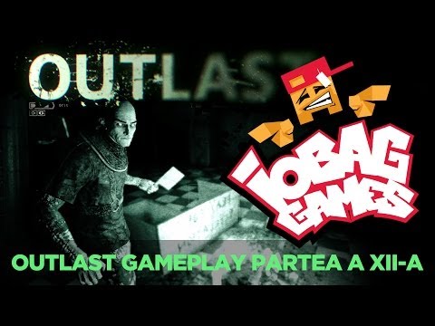 IOBAGG - OUTLAST partea a XII-a
