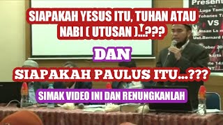 Download lagu Debat panas antara KRISTEN dan ISLAM, Siapakah YESUS itu, TUHAN atau NABI??? mp3