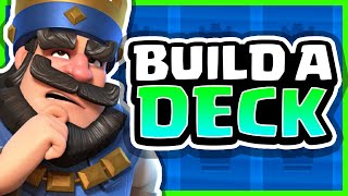 How to Build a Basic Deck in Clash Royale