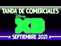 Tanda De Comerciales Disney XD LA Septiembre 2021