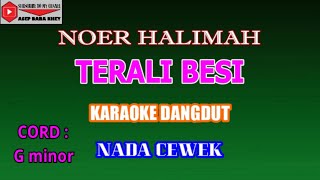 Download lagu KARAOKE DANGDUT TERALI BESI - NOER HALIMAH (COVER) NADA CEWEK G minor mp3 Download lagu KARAOKE DANGDUT TERALI BESI - NOER HALIMAH (COVER) NADA CEWEK G minor mp3