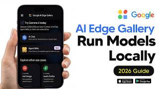 Google AI Edge Gallery Tutorial - How To Run LLMS Locally On Your Phone