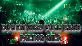 Download lagu DUGEM 2026 FULL BASS PALING GILA !! dj JUNGLE DUTCH 2026 FULL BASS TINGGI  mp3
