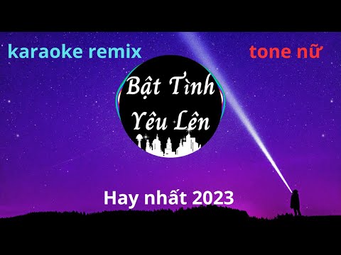 Karaoke - Bật Tình Yêu Lên - Hòa minzy (Remix). Tone nữ hay nhất 2023 |QUYET karaoke remix |