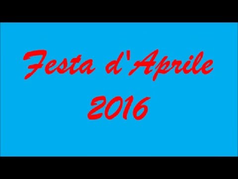 Festa d'Aprile 2016 - il Venerdì