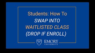 Students: How to Swap into Waitlisted Class Drop if Enroll