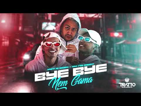 MK NO BEAT, PET E BOBII - BYE BYE NEM GAMA