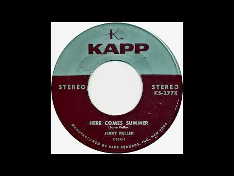 Here Comes Summer  (Stereo)  - Jerry Keller