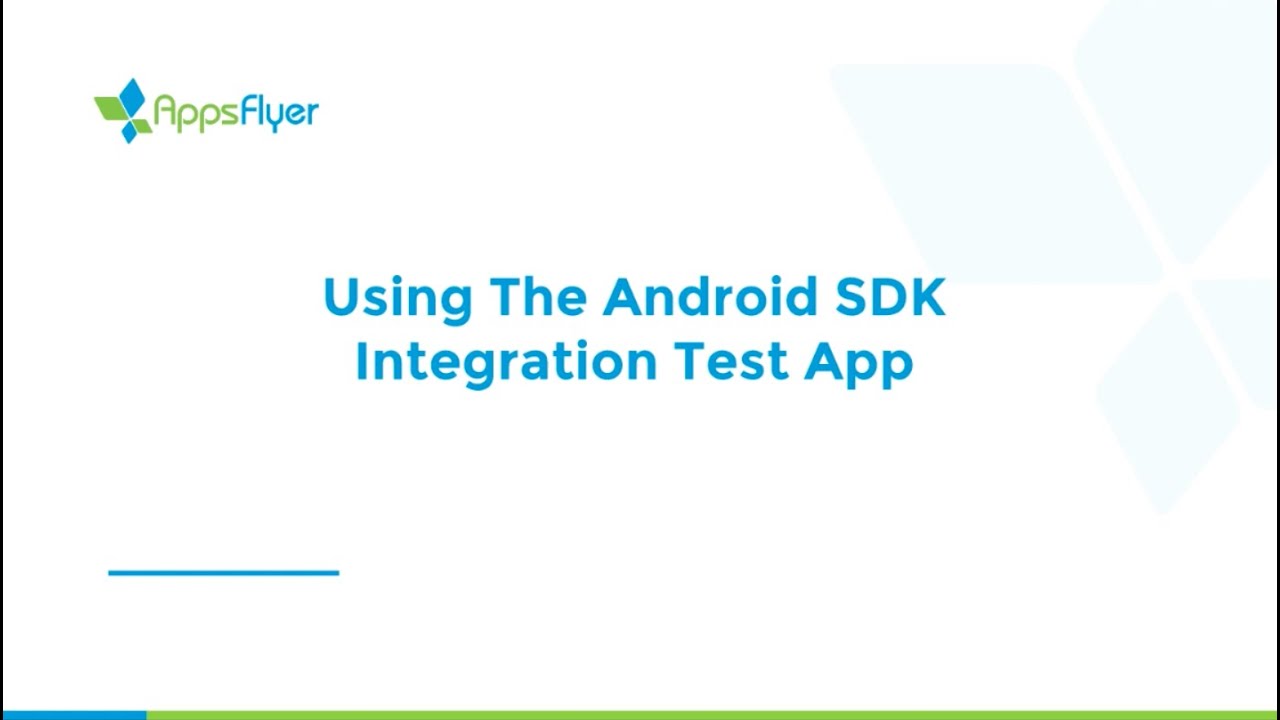 Testing the SDK Integration with Android Test App